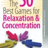 The 50 Best Games for Relaxation & Concentration