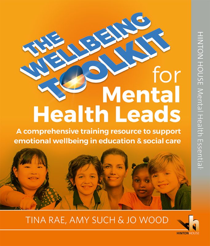 The Wellbeing Toolkit for Mental Health Leads in Schools - Loggerhead ...